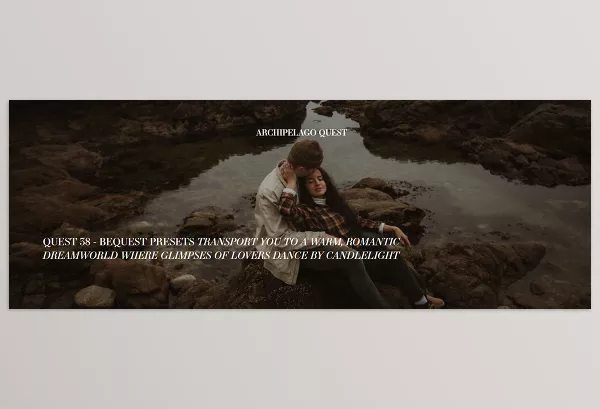 Lightroom Preset – Quest 38 – Bequest by Archipelago Quest – Download