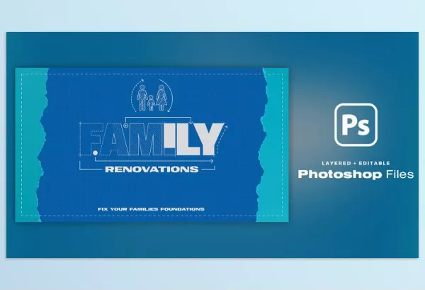 Photoshop Plugin – Family Renovations – PSD Files by SermonBox – Download