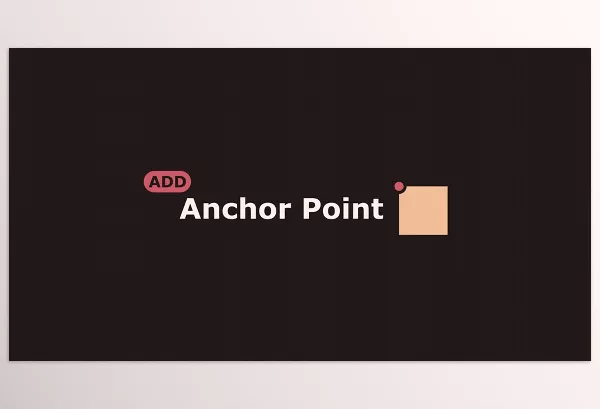 Project – Add Anchor Point by Pixcode – Download