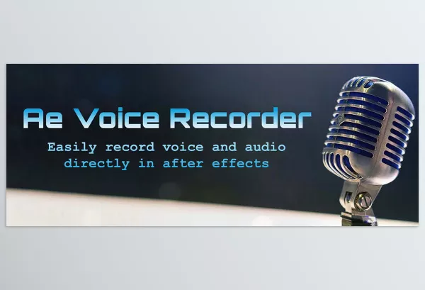 Plugin – Ae Voice Recorder by MotionCodes – Download