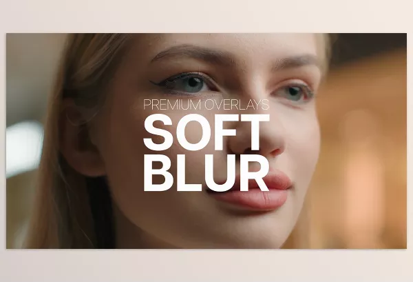 Project – Premium Overlays Soft Blur by Premiumilk – Download 54220475