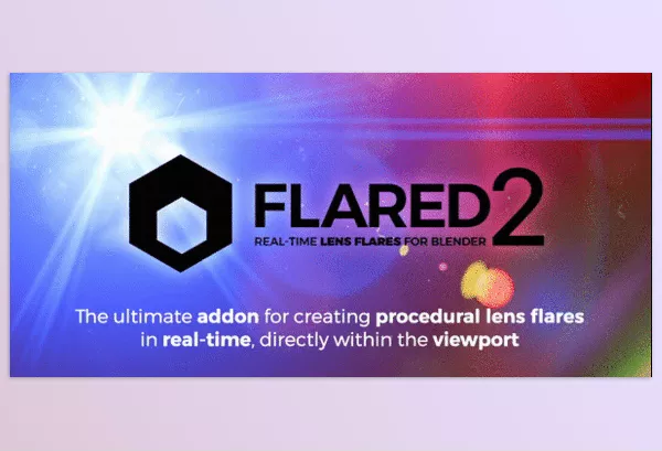 Blender Addon – Flared by Blender Lens Flare – Download