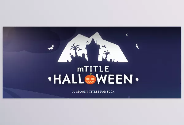 FCP Template – mTitle Halloween for Final Cut Pro by MotionVFX – Download