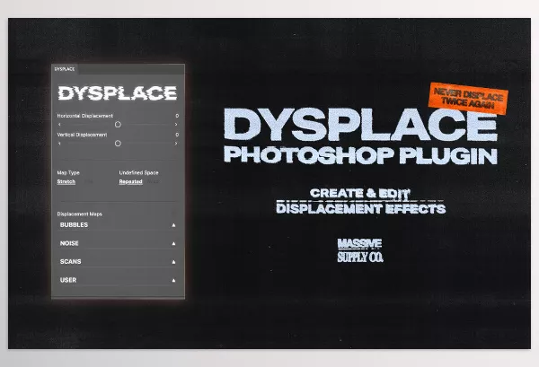 Asset – DYSPLACE Photoshop Plugin by Massive Supply Co. – Download