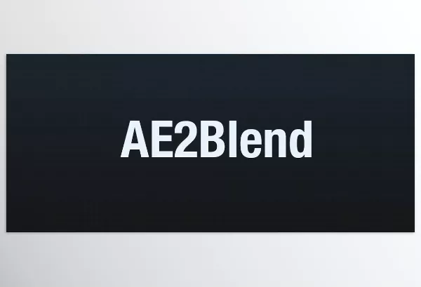 Blender Addon – Ae2Blend by sam598 – Download