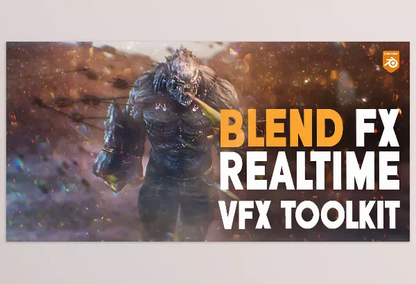 Blender Addon – Blend Fx Visual Effects Toolkit by Blender Procedural – Download