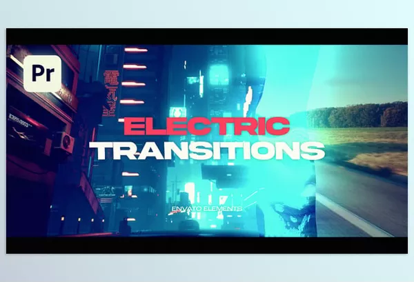 Asset – Electric Transitions Premiere Pro by Nick_Chvalun – Download 57566360