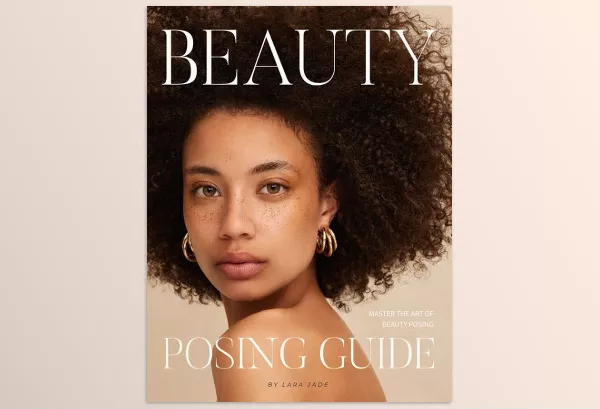 Tutorial – The Beauty Posing Guide by Lara Jade Education – Download