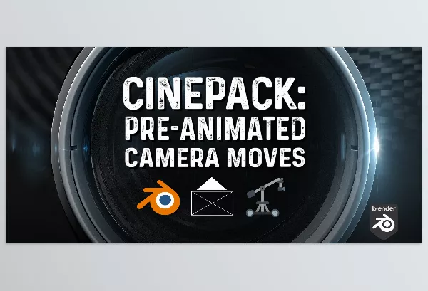 Blender Addon – Cinepack: Pre-Animated Camera Moves by Lewis Martin – Download